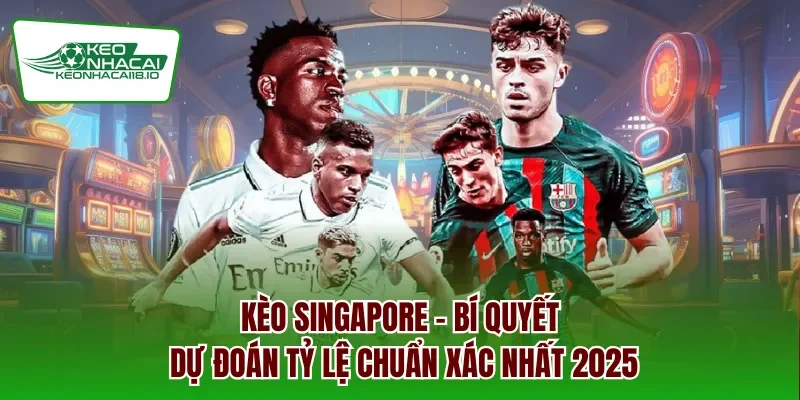 Kèo Singapore
